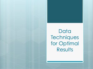 How to - Data Techniques for Optimal Results