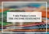 5 Minute Finance Lesson: Income Statement