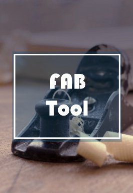 FAB  (Feature - Advantage – Benefit) Tool