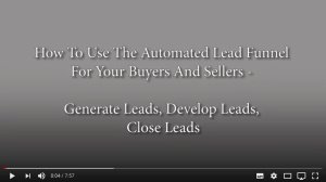 How to Use The Automated Lead Funnel To Generate, Develop And Close Leads