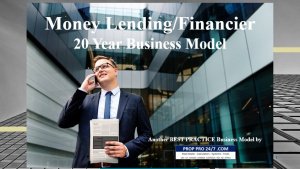 MONEYLENDING (FINANCIERS) 20 Year Business Model with Analysis
