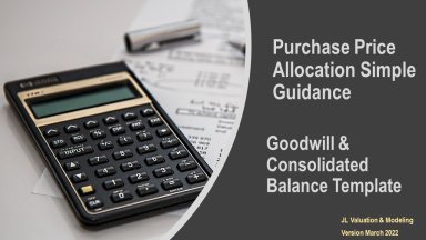 Purchase Prise Allocation Explaination Model-Simple Guidance- Goodwill & Consolidated Balance template
