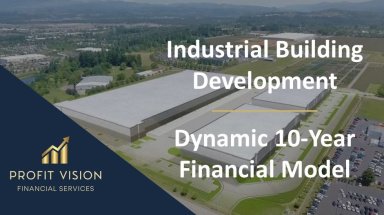 Industrial Building Development Financial Model (Construction, Operation, & Valuation)