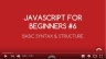 JavaScript Tutorial for Beginners: Basic JavaScript Syntax