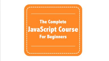 JavaScript Basics - The Complete JavaScript Course For Beginners