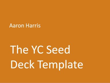 The YC Seed Deck Template
