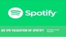 IPO Valuation Excel Model - Spotify