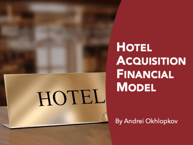 Hotel Acquisition Financial Model