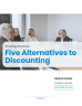 Growing Revenue: Five Alternatives to Discounting - Page 1
