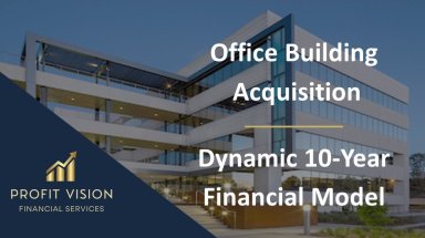 Office Building Acquisition Financial Model
