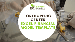 Orthopedic Center Excel Financial Model Template