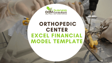 Orthopedic Center Excel Financial Model Template