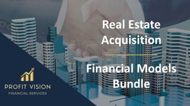 Real Estate Acquisition Financial Models Bundle