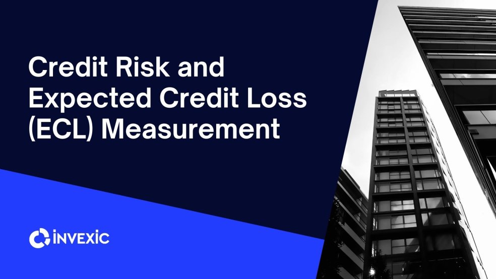 Financial Instruments (IFRS 9) Credit Risk, Expected Credit Loss ...