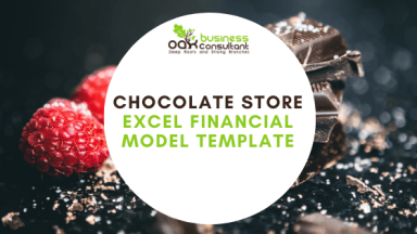 Chocolate Store Excel Financial Model Template