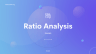 Ratio Analysis