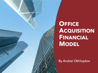 Office Acquisition Financial Model