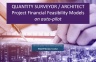 Quantity Surveyor / Architect - Project or Development Financial feasibility Model