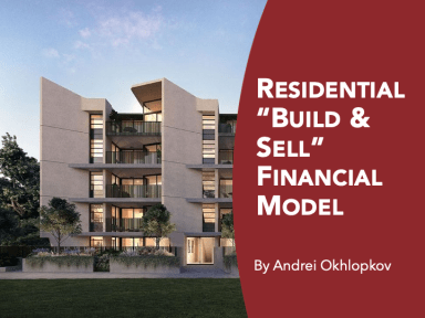 Residential “Build & Sell” Financial Model