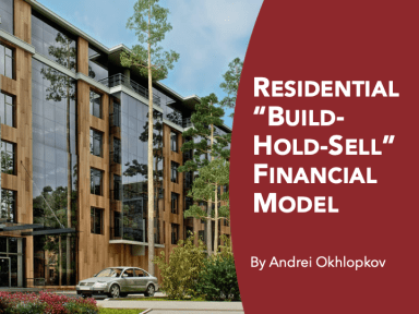 Residential “Build-Hold-Sell” Financial Model
