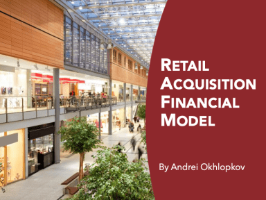 Retail Property Acquisition Financial Model