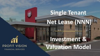 Single Tenant Net Lease (NNN) - Investment & Valuation Model