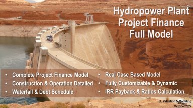 Hydropower Plant – Project Finance Complete Financial Model – High Quality& Real Case Based