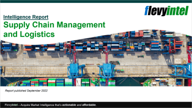 Supply Chain Management (SCM) & Logistics - Intelligence Report