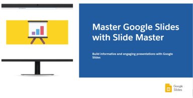 Master Google Slides with Slide Master