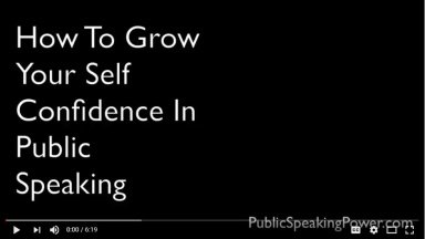 How To Grow Your Self Confidence In Public Speaking