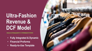 Ultra-Fashion Revenue and DCF Valuation Model