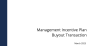Management Incentive Plan for a typical buyout transaction