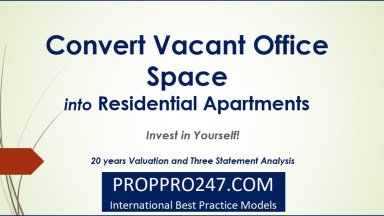 Convert Vacant Office Space into Residential Apartments - Financial Model 20 years