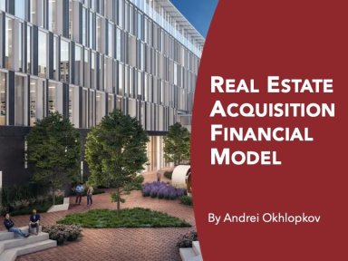 Real Estate Acquisition Financial Model
