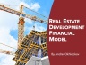Real Estate Development Financial Model