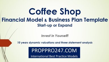 Coffee Shop Financial Model & Business Plan Template 10-years (Start-up, Expand or Acquisition))