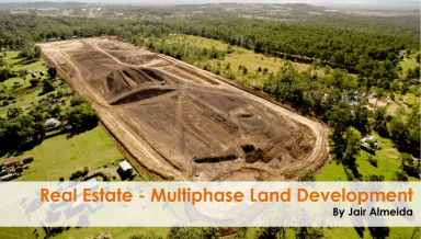 Real Estate - Multiphase Land Development