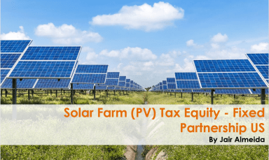 Solar Farm (PV) Tax Equity - Fixed Partnership US
