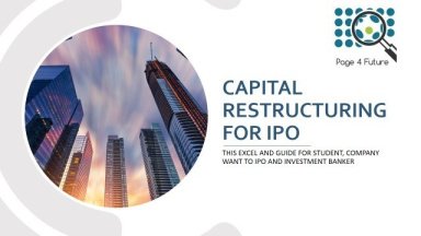 Guideline and Best Practice - Capital Restructuring For Fund Raising in IPO Based On Valuation