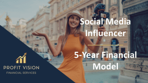 Social Media Influencer - 5 Year Financial Model