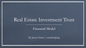 Real Estate Investment Trust - 20 Year Financial Excel Model