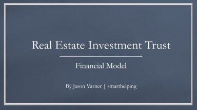 Real Estate Investment Trust - 20 Year Financial Excel Model