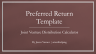 Preferred Return - Annual Waterfall - Includes Shortfall Repayment Option and More