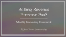 SaaS Rolling Revenue Forecasting Template