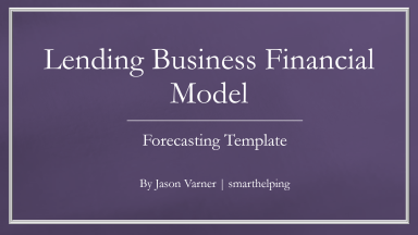 10-Year Lending Business Startup Model: Scaling 3 Loan Types
