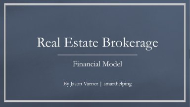 Real Estate Brokerage Economic Analysis / Forecasting Template in Excel