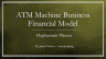 ATM Machines - 10 Year Financial Excel Model Template