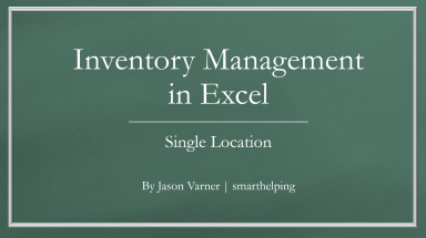 Inventory Tracking Excel Template - Single Location - COGS Logic