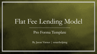 Flat Fee Lending Business: Startup Financial Model
