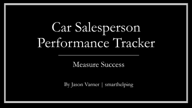 Car Dealership Salesmen: Customer Pipeline Tracker
